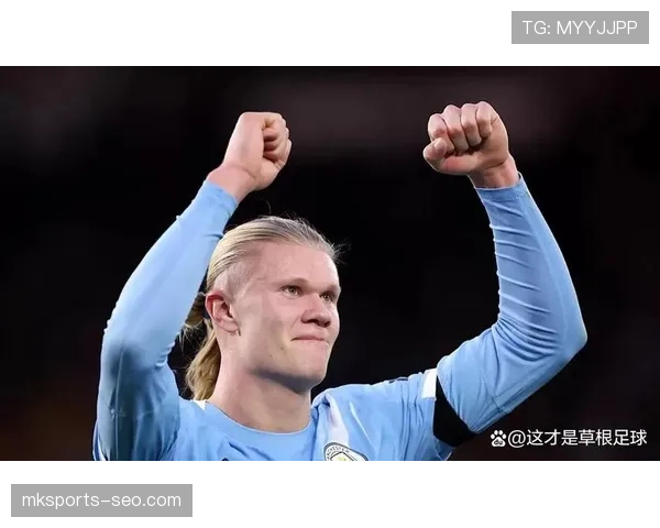 曼城战术依赖哈兰德问题显现，体系稳定性面临考验，对竞争格局带来变化